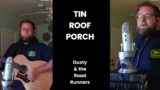 Tin Roof Porch (Home Studio Recording) #country