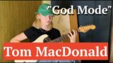 Tom MacDonald  "God Mode" reaction ( on guitar ) / against all odds ( improvisation guitar )