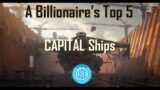Top 5 Capital Ships in Star Citizen
