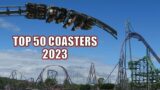 Top 50 Roller Coasters in the World in 2023 | Part 2 of my Top 100
