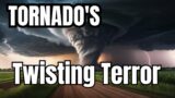 Tornado: The Twisting Terror  #indianexpressnewsanalysis #thehinduanalysis