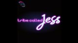 Tribe Called Jess | Wylde Style Network fueled by Monster Energy
