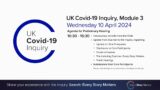 UK Covid-19 Inquiry – Module 3 Preliminary Hearing AM – 10 April 2024