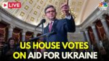 US News LIVE: House Votes On Aid For Ukraine, Israel, Taiwan | Mike Johnson | Congress | IN18L