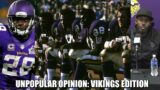 Unpopular Opinions: Minnesota Vikings Edition