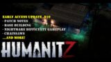 Update .910 Release! | HumanitZ (15 Apr 24)