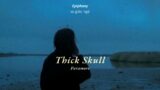Vietsub | Thick Skull – Paramore | Lyrics Video