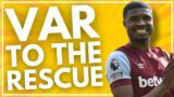 WOLVES 1-2 WEST HAM – VAR TO THE RESCUE! | PLAYER RATINGS, OPINIONS, VIEWS | PREMIER LEAGUE