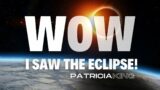WOW!!! I Saw The Eclipse