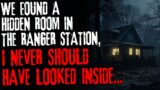 We found a hidden room in the ranger station, I never should have looked inside…