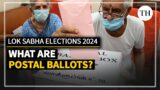 What are postal ballots, and who can apply? | Lok Sabha elections 2024
