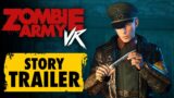 Zombie Army VR | Story Trailer l Meta Quest Platform