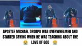 "The Love of The Father" by Apostle Michael Orokpo