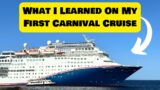 10 lessons learned after trying Carnival for the first time