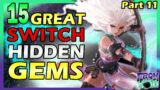 15 Great Switch Hidden Gems – Switch Hidden Gems Part 11