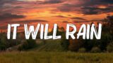 It Will Rain –  Bruno Mars (Lyrics)