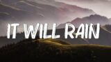 It Will Rain –  Bruno Mars (Lyrics)