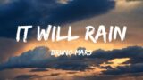 Bruno Mars – It Will Rain (Lyrics) – Lainey Wilson, Kaliii, Dua Lipa, Cardi B, Rema & Selena Gomez,