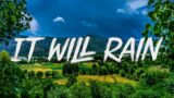 It Will Rain –  Bruno Mars (Lyrics)