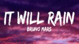 Bruno Mars – It Will Rain (Lyrics) – Lainey Wilson, Kaliii, Dua Lipa, Cardi B, Rema & Selena Gomez,