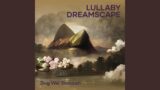 Lullaby Dreamscape