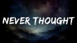 NEVER THOUGHT (That I Could Love) | KARAOKE VERSION with lyrics