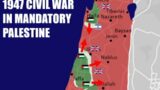 1947-1948 Civil War In Mandatory Palestine Map Every Day
