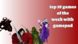 #345 top ten android games of the week with a gamepad 2024