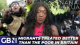 'Migrants treated BETTER than Britain's poorest' | Nana FUMES at 'white, middle-class' troublemakers