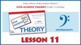 5 Minute Theory Video Tutorial: LESSON 11 (Bass Clef Instruments)