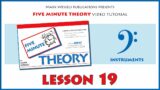 5 Minute Theory Video Tutorial: LESSON 19 (Bass Clef Instruments)