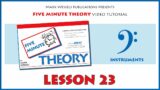 5 Minute Theory Video Tutorial: LESSON 23 (Bass Clef Instruments)