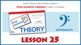 5 Minute Theory Video Tutorial: LESSON 25 (Bass Clef Instruments)