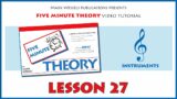 5 Minute Theory Video Tutorial: LESSON 27 (Treble Clef Instruments)