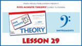5 Minute Theory Video Tutorial: LESSON 29 (Bass Clef Instruments)