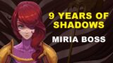9 Years of Shadows (2023) – Miria boss fight