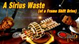 A Sirius  Waste of a Frame Shift Drive (Elite Dangerous)