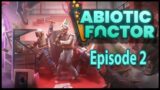 Abiotic Factor Early Access Co-Op Stream – Episode 02