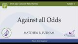 Against All Odds – Matthew R  Putnam