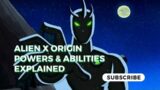 Alien X (Celestialcepian) Origin. Alien X Power And Abilities Explained.