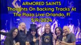 Armored Saints Thoughts On Backing Tracks @ The Plaza Live Orlando, Fl 5/9/2024