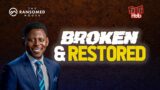 BROKEN AND RESTORED || FAITHHUB || THE RANSOMED HOUSE || PASTOR FISAYO ADENIYI || 16-05-2024