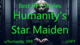 Best HFY Sci-Fi Stories: Humanity's Star Maiden