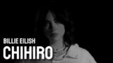 Billie Eilish – CHIHIRO (Lyrics br/en)