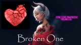 Broken One | Broken Pieces: A Song for the Heartbroken