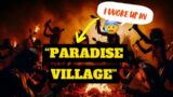 CRAZIEST Tribe Encounter…"PARADISE VILLAGE" CHAPTER 1 (FICTIONAL!) Syfy