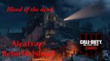 Call of duty Black ops 4 Zombies: Blood of the dead cutscene e Gameplay (4k) Alcatraz/rebirth island
