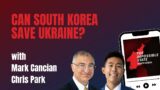 Can South Korea Save Ukraine? | The Impossible State