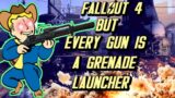 Can You Beat Fallout 4 If Every Gun Is A Chinese Grenade Launcher?