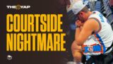 Coourtside Nightmare | The Yap 5.20.24